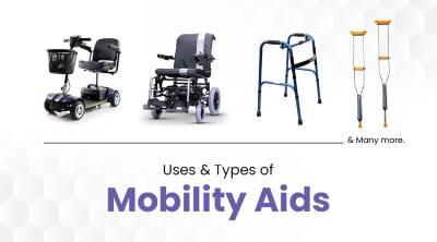 Uses and Types of Mobility Aids