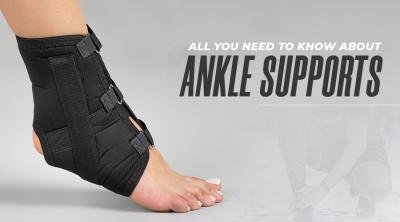 All You Need To Know About Ankle Supports