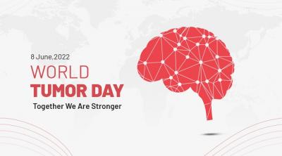 World Tumor Day - Together We Are Stronger